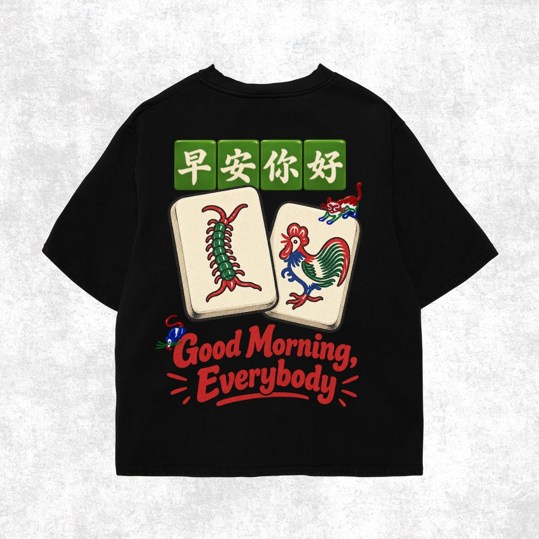 Good Morning, Everybody!