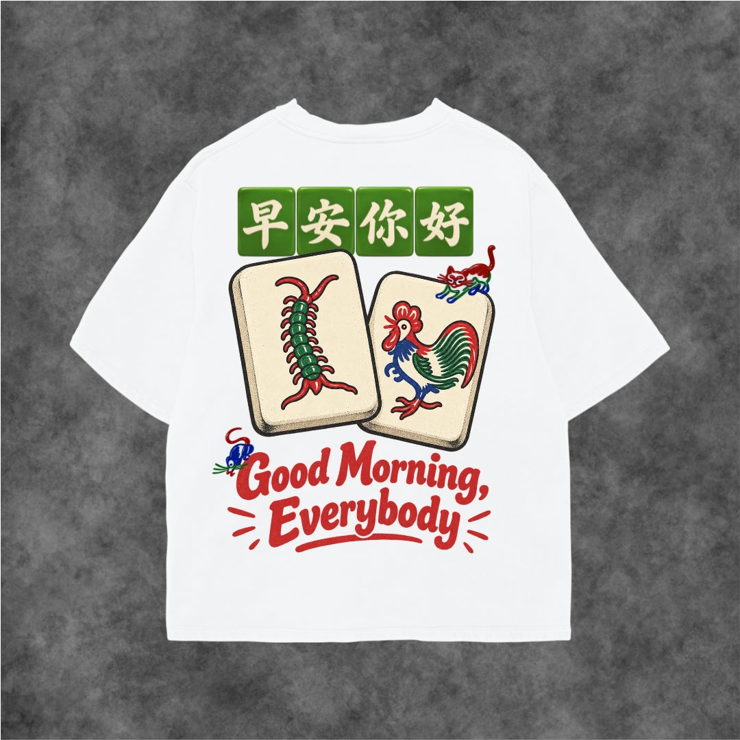 Good Morning, Everybody!